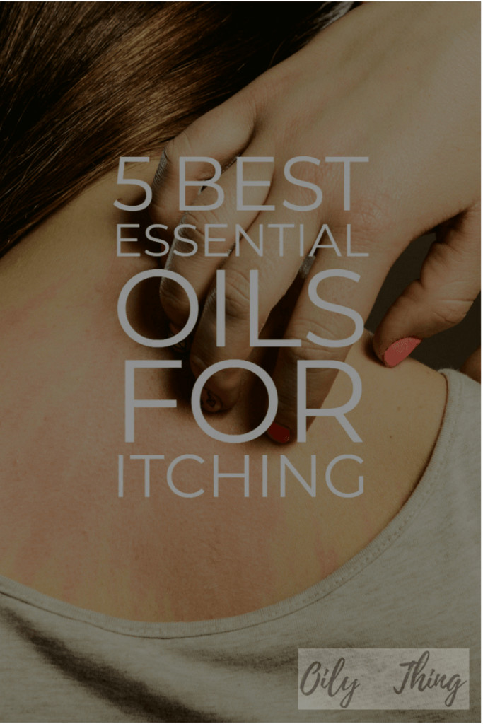 5 Best Essential Oils For Itching That's Worth Trying