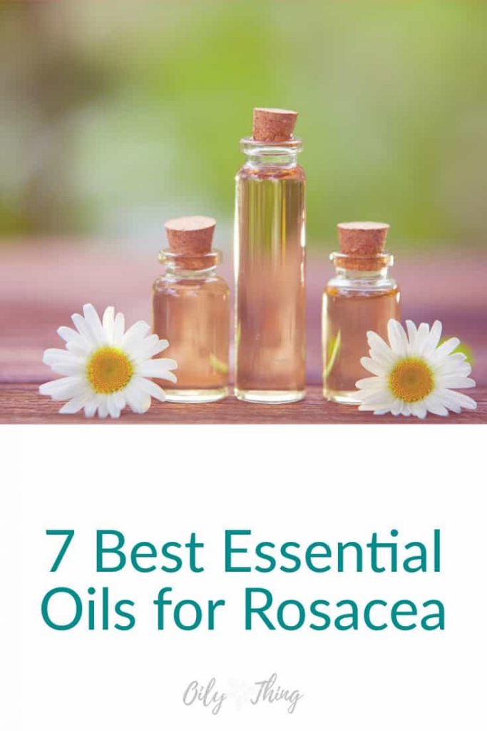 7 Best Essential Oils for Rosacea You’ll Want To Try Today Pinterest Image