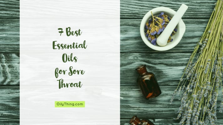 7 Best Essential Oils for Sore Throat featured image